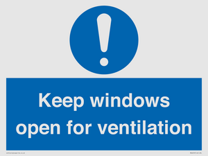 Keep windows open for ventilation